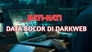 CARA CEK KEBOCORAN DATA KITA DI DARKWEB