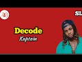 Decode __Kaptain {Lyrics}