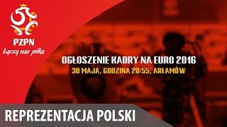 Ogłoszenie kadry na EURO 2016