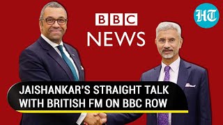 Jaishankar tells British FM ‘BBC must comply with rules’ after UK raises I-T surveys in India