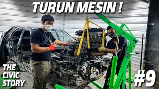 THE CIVIC STORY #9: TURUN MESIN!