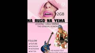 Na Rugo Na Yema By Legend Lasu Emma Kajo-Keji Latest Music 2022