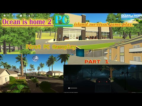 Ocean Is Home 2 Pc Version || Gameplay || Part 1 - YouTube