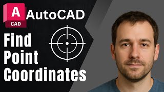 AutoCAD: How to Find Coordinates of a Point (2025 Tutorial)