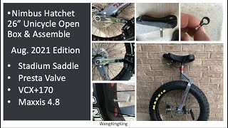 Nimbus Hatchet 26” Unicycle Open Box Assemble,2021 (Stadium Saddle, Presta Valve,VCX+170,Maxxis 4.8)