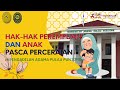 Informasi Hak-hak Perempuan dan Anak Pasca Perceraian di Pengadilan Agama Pulau Punjung