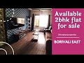 2BHK Specious Semi Furnished For Sale | Borivali East | Shivadnya Properties | Mumbai