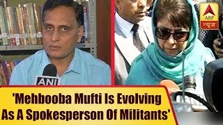 RSS Thinker Rakesh Sinha Says, 'Mehbooba Mufti Is Evolving As A Spokesperson Of Militants'| ABP News