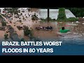 Dozens Killed In Brazil's Record-Breaking Floods, People Brace For "Worse" | Firstpost Earth