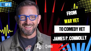 James P. Connolly: From Desert Storm to Stand-Up Comedy 🎤🎙️🌟