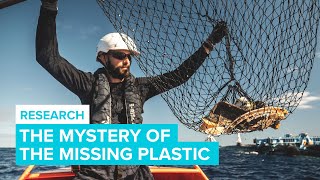 The Mystery of Missing Ocean Plastic | Research | Cleaning Oceans | The Ocean Cleanup