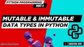 Mutable and Immutable Data Types | Python Programming | Basics to Advanced Concepts