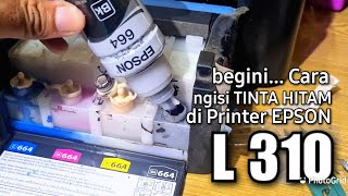 Epson L310 | Cara isi tinta PRINTER EPSON L310 terbaru tahun 2022