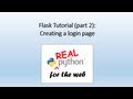 Flask Tutorial (part 2) - creating a login page