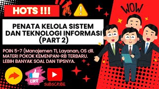 PENATA KELOLA SISTEM & TI OPTIMIS RANKING 1 ! Perbanyak Latihan Soal dan Penalaran Konsep (Part 2)