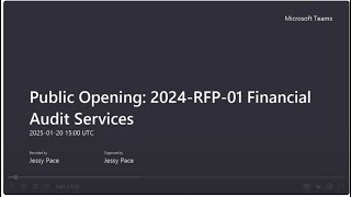 Public Opening  2024 RFP 01 Financial Audit Services Meeting Recording