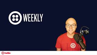 Twilio Weekly Episode 1 - A New Challenger Approaches!