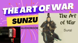 The Art of War| Sun Tzu | Sunzu Full Audiobook