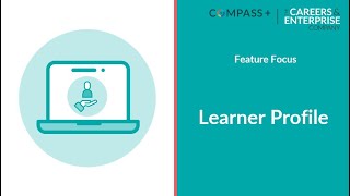 Feature Focus : Learner Profile
