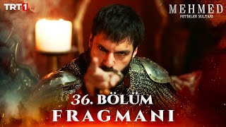 Mehmed: Fetihler Sultanı 36. Bölüm Fragmanı ‪