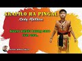 AKAPILO RA PINGAL-ANDY MATTHEW(OFFICIAL AUDIO&LIRIK)