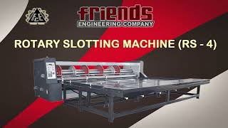 BEST ROTARY SLOTTING MACHINE (CHAIN FEED RS4 - MADE IN INDIA) FRIENDS BRAND