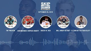 UNDISPUTED Audio Podcast (9.26.19) with Skip Bayless, Shannon Sharpe & Jenny Taft | UNDISPUTED