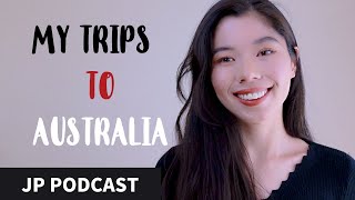 19 My trip to Australia | オーストラリアに旅行に行った話 | Japanese Podcast