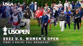 2023 U.S. Women's Open: Final Two Holes from Pebble Beach Golf Links