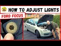 Ford Focus Mk2: How To Adjust the Headlights (Set Headlamps)