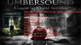 Umbersound  -  Count to 10 and Breathe    ( Full-length)