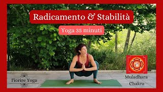 Yoga per Radicamento e Stabilità - Muladhara: Primo Chakra