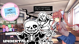 Sans and Papyrus join the Literature Club! (DDLC ANIMATION) Part 1