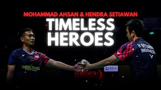 Mohammad Ahsan \u0026 Hendra Setiawan | Timeless Heroes