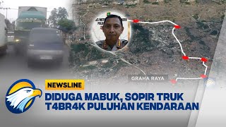 [FULL Dialog] - Kronologi Sopir Truk T4br4k Puluhan Kendaraan [Newsline]