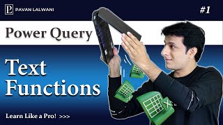 1.1 Text Functions in Power Query | Advanced Excel - Power Query Tutorials Playlist by Pavan Lalwani