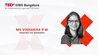 IdeationX : Rethinking the Power Balance | Vishakha RM | TEDxGIBS Bangalore