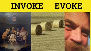 🔵 Invoke or Evoke - Invoke Meaning - Evoke Examples - Invoke Defined