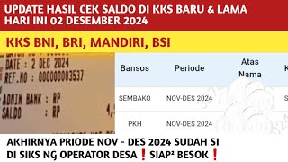 HASIL CEK SALDO PKH BPNT DI KKS BARU & LAMA BNI,MANDIRI,BRI,BSI HARI INI 02 DESEMBER 2024❗️