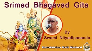 2. Srimad Bhagavad Gita | ஸ்ரீமத் பகவத்கீதை | Swami Nityadipananda