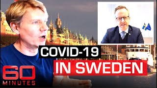 Sweden's controversial COVID-19 approach like 'playing chess against death' | 60 Minutes Australia