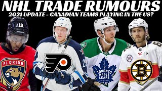 NHL Trade Rumours - Laine to Flyers? Duclair Signs,Free Agent Updates, 2021 Season Update