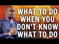 [THIS IS REAL]  WHAT TO DO WHEN YOU DON'T KNOW WHAT TO DO - APOSTLE JOSHUA SELMAN SERMON 2024