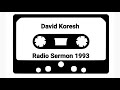 david koresh radio sermon 1993