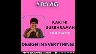 Design in everything (Life Design, Product Design & Business Design) | #shorts of #TGV203 by Karthi