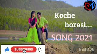 KOCHE HORASI| NEW SANTALI SONG 2021|| RUPA MUSIC||