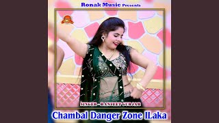 Chambal Danger Zone Ilaka