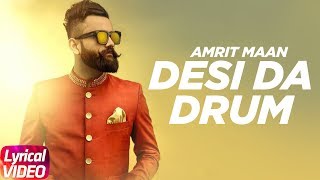 Desi Da Drum (Lyrical) | Amrit Maan | DJ Flow | Latest Punjabi Lyrical Song | Speed Records