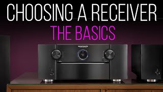 How To Choose A Home Theater Receiver - A Buying Guide