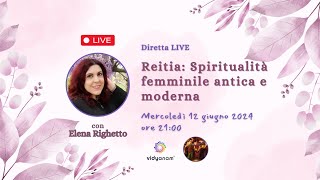 Reitia: Spiritualità femminile antica e moderna